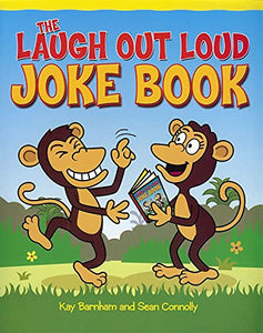 The Laugh Out Loud Joke Book 