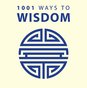 1001 Ways to Wisdom 