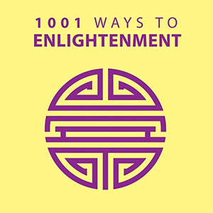 1001 Ways to Enlightenment 