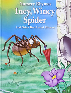 Nursery Rhymes: Incy, Wincy Spider 