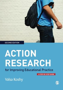 Action Research for Improving Educational Practice 