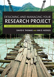 Designing and Managing Your Research Project 