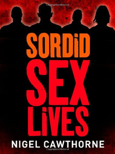 Sordid Sex Lives 