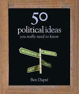 50 Political Ideas You Really Need to Know 