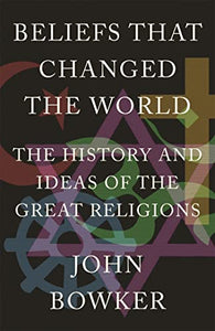 Beliefs that Changed the World 