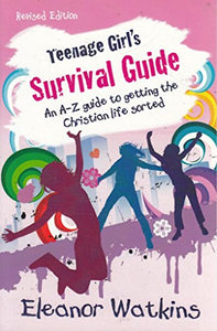 Teenage Girl's Survival Guide Revised 