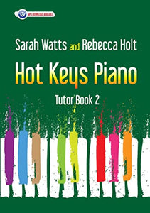 Hot Keys Piano Tutor - Book 2 