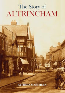 The Story of Altrincham 