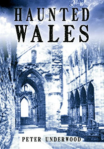 Haunted Wales 