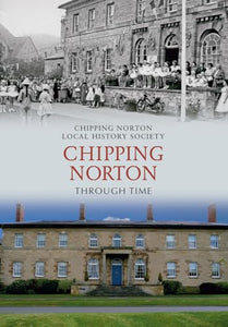 Chipping Norton Through Time 