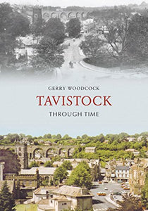 Tavistock Through Time 