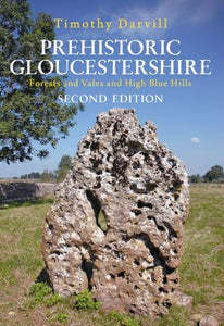 Prehistoric Gloucestershire 