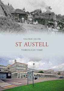 St Austell Through Time 