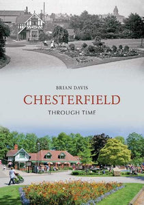 Chesterfield Through Time 