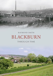 Blackburn Through Time 