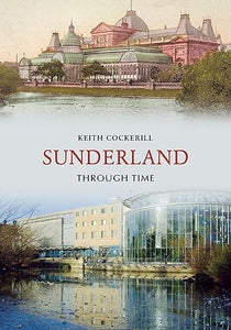 Sunderland Through Time 