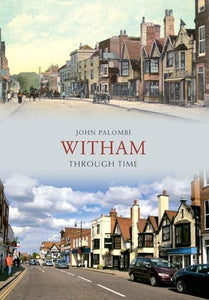 Witham Through Time 