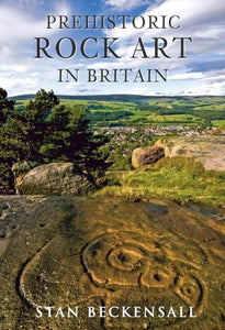 Prehistoric Rock Art in Britain 