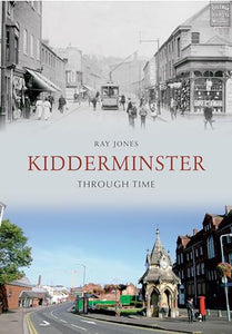 Kidderminster Through Time 