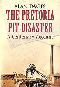 The Pretoria Pit Disaster 