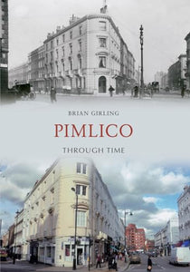 Pimlico Through Time 