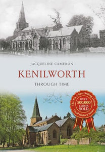 Kenilworth Through Time 