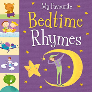 My Favourite Bedtime Rhymes 