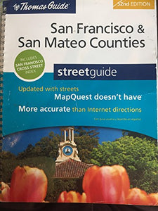 San Francisco and San Mateo Counties Thomas Street Guide 52nd Edition 2009 