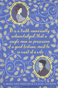 Pride and Prejudice: A Classic Journal 