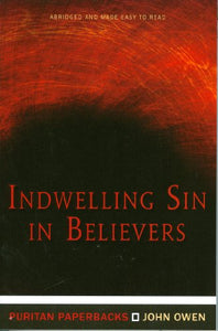 Indwelling Sin in Believers 