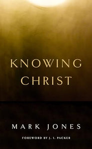 Knowing Christ 