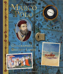 Marco Polo: Geographer of Distant Lands 