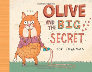 Olive and the Big Secret 