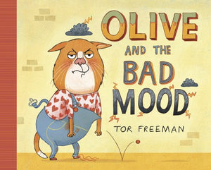 Olive and the Bad Mood 