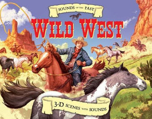 Sounds Of The Past Wild West 