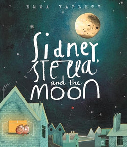 Sidney, Stella and the Moon 