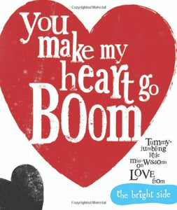 You Make My Heart Go Boom! 