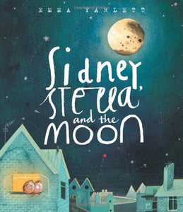 Sidney, Stella and the Moon 