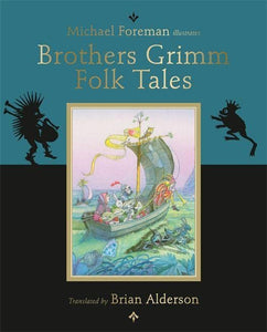 The Brothers Grimm Folk Tales 