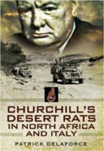 Churchill's Desert Rats in North Africa and Italy 