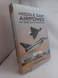 Middle East Air Forces in the 21st Century 