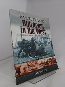 Blitzkrieg in the West (Images of War Series) 