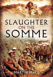 Slaughter on the Somme 