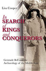 In Search of Kings and Conquerors 