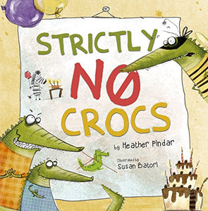 Strictly No Crocs 