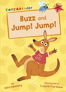 Buzz and Jump! Jump! 