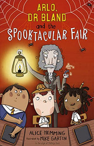 Arlo, Dr Bland and the Spooktacular Fair 