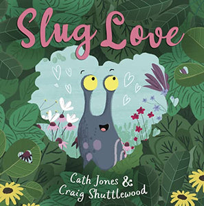 Slug Love 