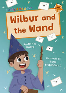 Wilbur and the Wand 