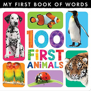 My First Book of Words: 100 First Animals 